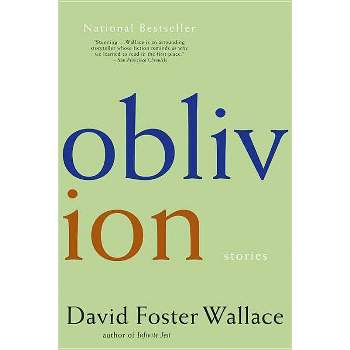Oblivion - by  David Foster Wallace (Paperback)