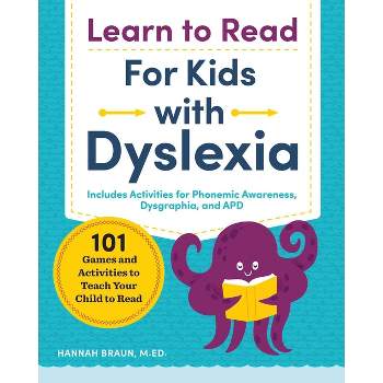 Learn to Read for Kids with Dyslexia - by  Hannah Braun (Paperback)
