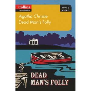 Dead Man's Folly - (Collins Agatha Christie ELT Readers) by  Agatha Christie (Paperback) - 1 of 1