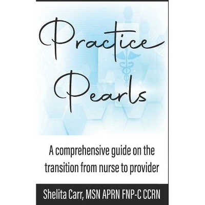 Practice Pearls - by  Shelita Smith Carr (Paperback)