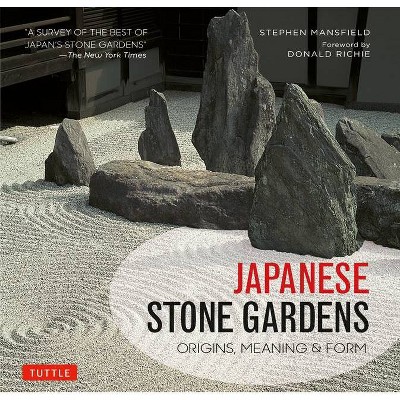 Japanese Stone Gardens - by  Stephen Mansfield (Hardcover)