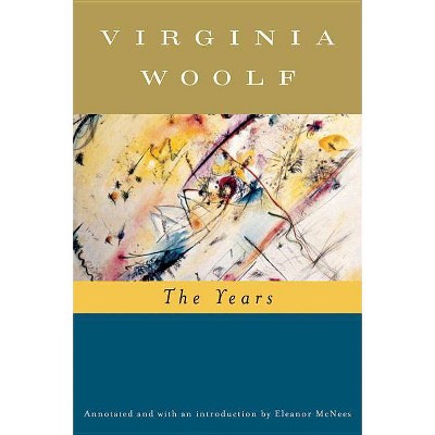 The Years - Annotated by  Virginia Woolf (Paperback)