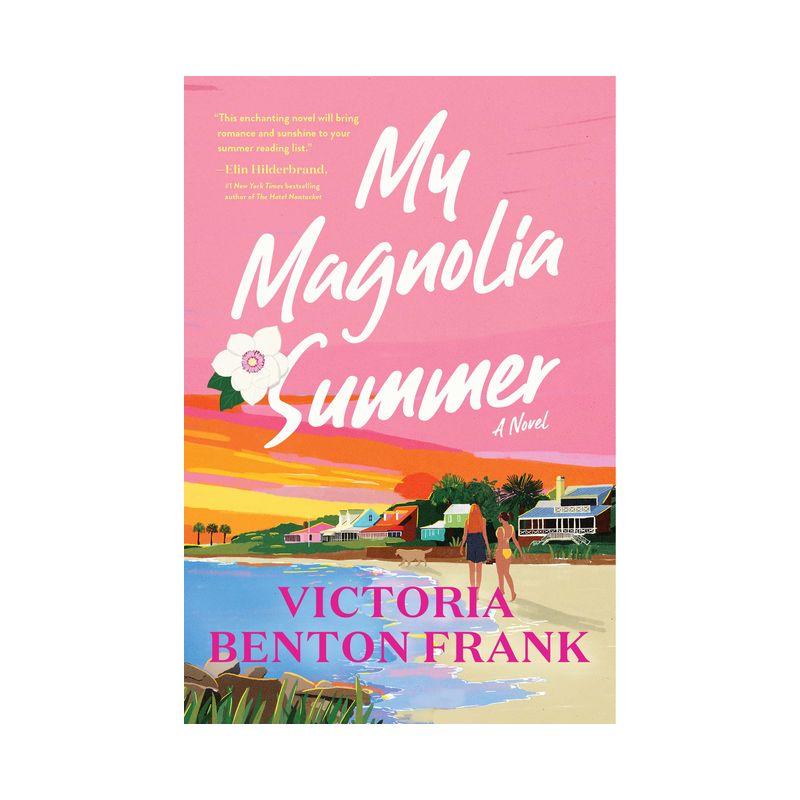 My Magnolia Summer - by Victoria Benton Frank, 1 of 2