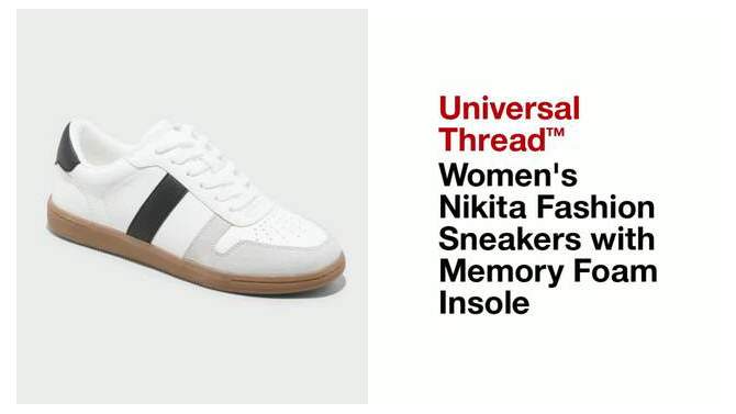 Women's Nikita Fashion Sneakers with Memory Foam Insole - Universal Thread™, 2 of 18, play video