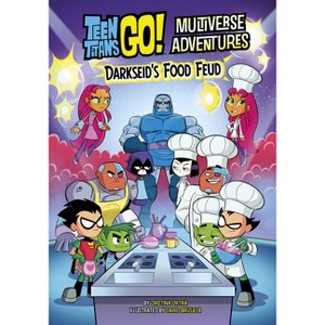 Darkseid's Food Feud - (Teen Titans Go! Multiverse Adventures) by Cristina Oxtra - 1 of 1