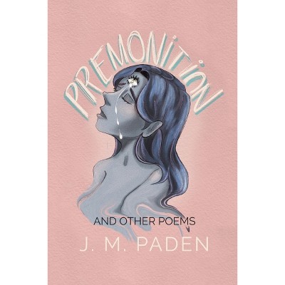 Premonition - by  J M Paden (Paperback)