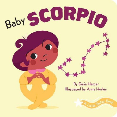 A Little Zodiac Book: Baby Scorpio - by  Daria Harper (Board Book)