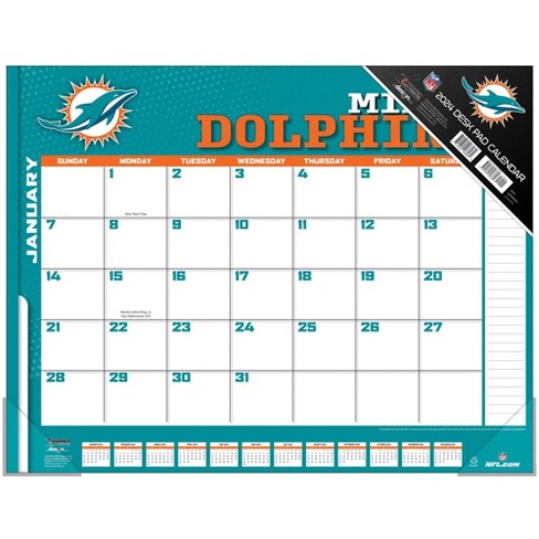 Miami Dolphins - Get those calendars ready. The