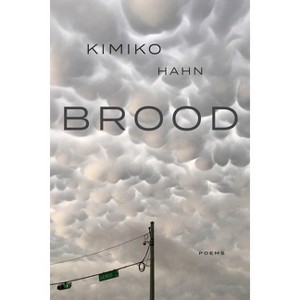 Brood - (Quarternote Chapbook) by  Kimiko Hahn (Paperback) - 1 of 1