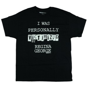 Seven Times Six Mean Girls T-Shirt Men's I Was Victimized by Regina George Graphic Tee - 1 of 4