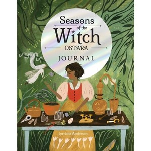 Seasons of the Witch: Ostara Journal - by  Lorriane Anderson (Paperback) - 1 of 1