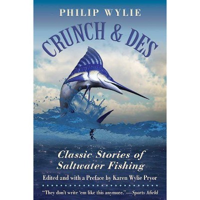 Crunch & Des - by  Philip Wylie (Paperback)