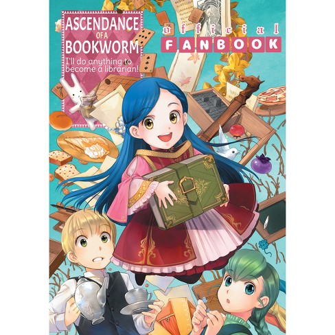 Manga Like Ascendance of a Bookworm ~I'll do anything to become a