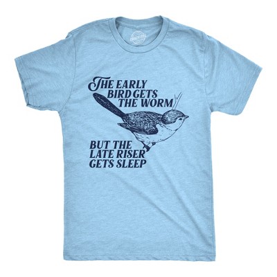 Mens The Early Bird Gets The Worm But The Late Riser Gets Sleep T Shirt Funny Saying Joke Tee For Guys - Crazy Dog Men's T Shirt