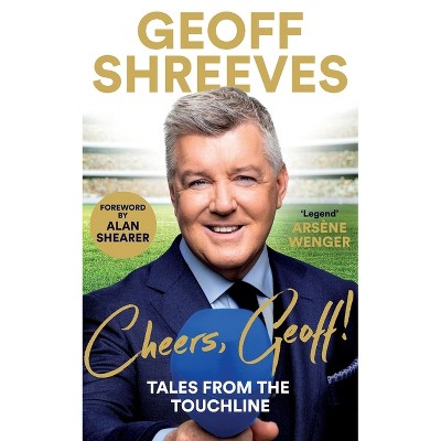 Cheers, Geoff! - by  Geoff Shreeves (Paperback)