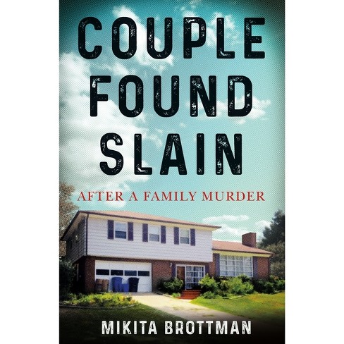 Couple Found Slain - by Mikita Brottman - image 1 of 1