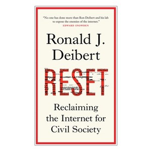 Reset - (CBC Massey Lectures) by  Ronald J Deibert (Paperback) - 1 of 1