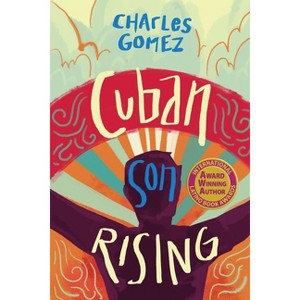 Cuban Son Rising - by Charles Gomez - 1 of 1