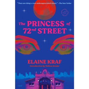 The Princess of 72nd Street - by Elaine Kraf - 1 of 1