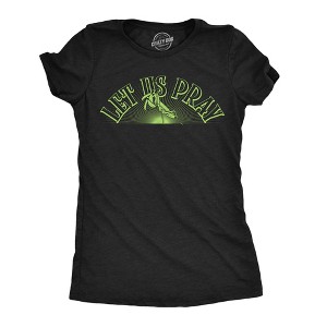 Womens Funny T Shirts Let Us Pray Sarcastic Praying Mantis Graphic Novelty Tee For Ladies - Crazy Dog Women's T Shirt - 1 of 4