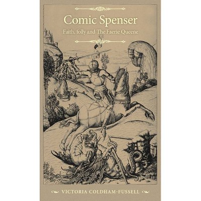 Comic Spenser - (Manchester Spenser) by  Victoria Coldham-Fussell (Hardcover)