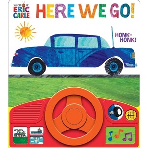 World of Eric Carle: Here We Go! Steering Wheel Sound Board Book (Board Book) - 1 of 4