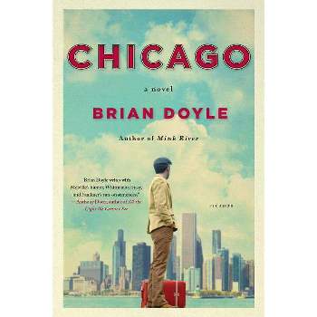 Chicago - by  Brian Doyle (Paperback)