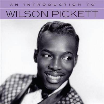 Wilson Pickett - Introduction To (CD)
