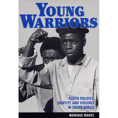 Young Warriors - by  Monique Marks (Paperback)