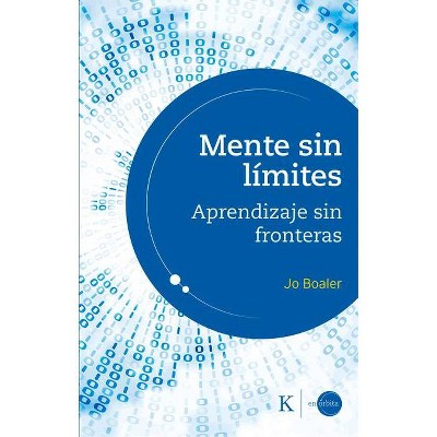 Mente Sin Límites - by  Jo Boaler (Paperback)