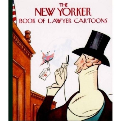  The New Yorker Book of Lawyer Cartoons - (Paperback) 