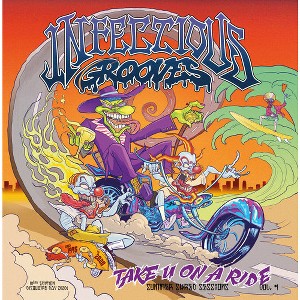 Infectious Grooves - Take You On A Ride (EP) (Vinyl) - 1 of 1
