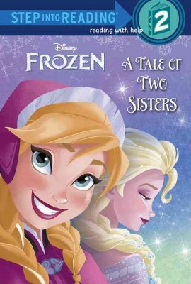 A Tale of Two Sisters (Disney Frozen)(Paperback) by Melissa Lagonegro