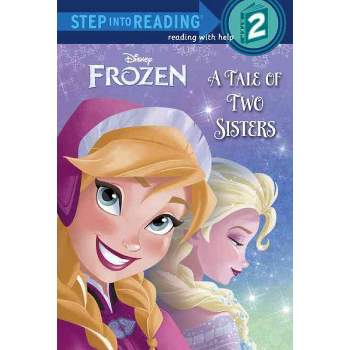 A Tale of Two Sisters (Disney Frozen)(Paperback) by Melissa Lagonegro