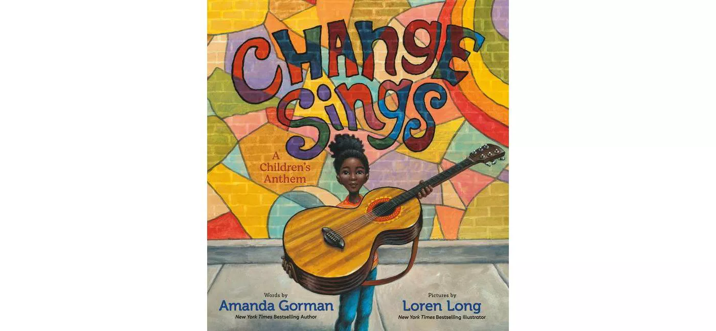 Change Sings - by Amanda Gorman (Hardcover) - image 1 of 4