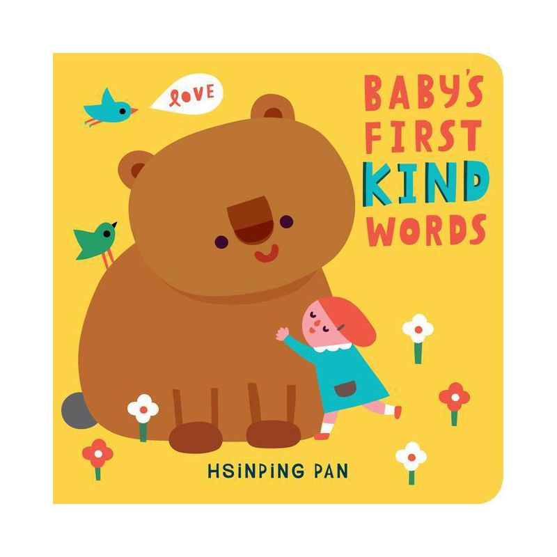 Baby&#39;s First Kind Words - by Hsinping Pan (Board Book), 1 of 2