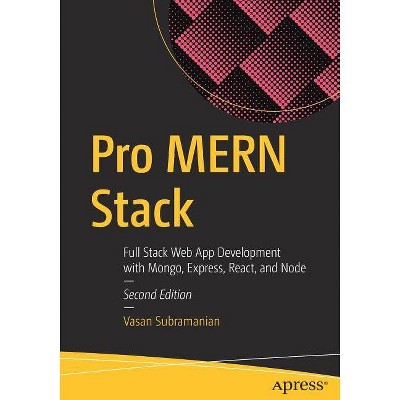 Pro Mern Stack - 2nd Edition by  Vasan Subramanian (Paperback)