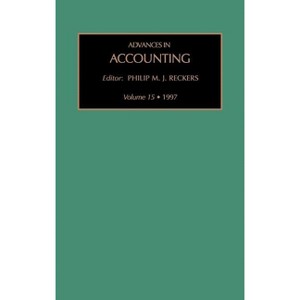 Advances in Accounting - by  Philip M J Reckers (Hardcover) - 1 of 1