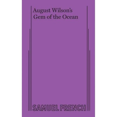 August Wilson's Gem of the Ocean - (Paperback)