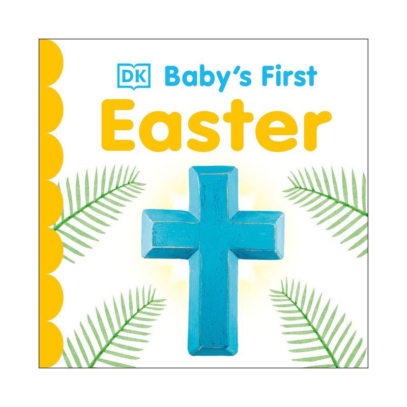 Baby's First Easter - (Baby's First Holidays) by  DK (Board Book), 1 of 4