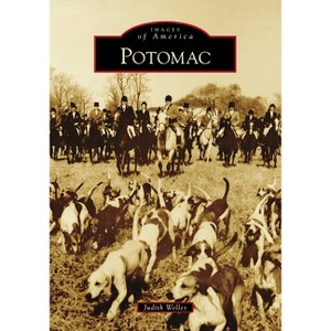 Potomac - by  Judith Welles (Paperback) - 1 of 1