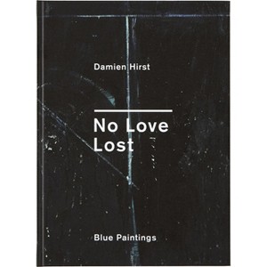 Damien Hirst: No Love Lost - (Hardcover) - 1 of 1