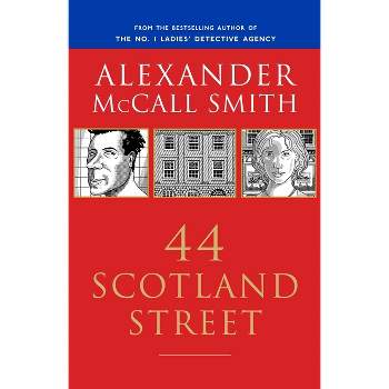44 Scotland Street - by  Alexander McCall Smith (Paperback)