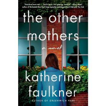 The Other Mothers - by Katherine Faulkner