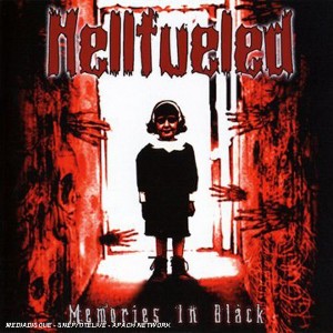 Hellfueled - Memories in Black (CD) - 1 of 1