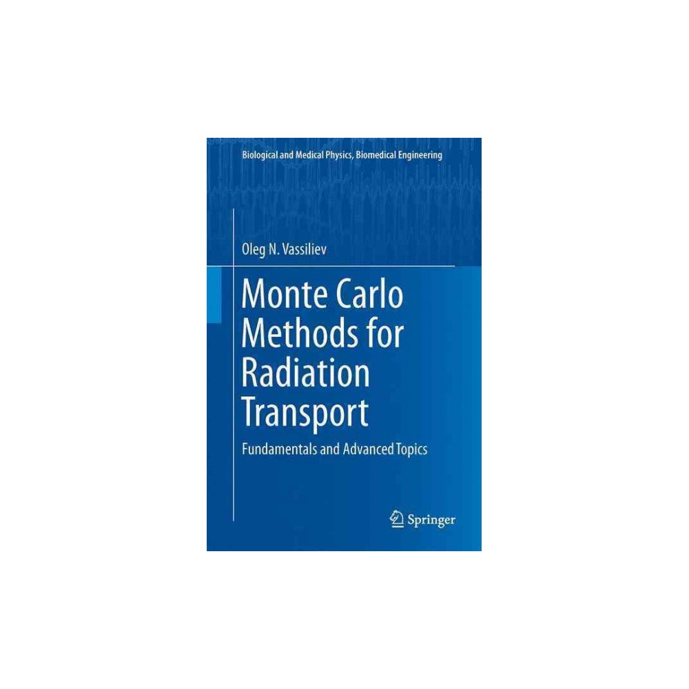 ISBN 9783319441405 product image for Monte Carlo Methods for Radiation Transport : Fundamentals and Advanced Topics ( | upcitemdb.com
