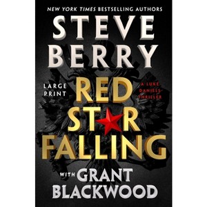 Red Star Falling - Large Print by  Steve Berry & Grant Blackwood (Hardcover) - 1 of 1
