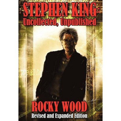 Stephen King - 4th Edition by  Rocky Wood & Stephen King (Hardcover)