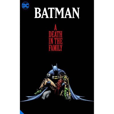 Batman: A Death in the Family the Deluxe Edition - by  Various Artists (Hardcover)