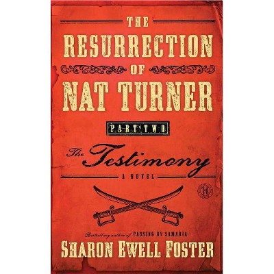 Resurrection of Nat Turner, Part 2 - by  Sharon Ewell Foster (Paperback)